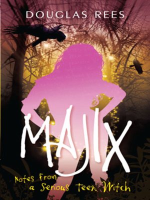 cover image of Majix: Notes from a Serious Teen Witch
